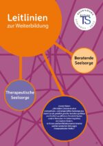 Leitlinien zur Weiterbildung Beratende Seelsorge – Therapeutische Seelsorge
